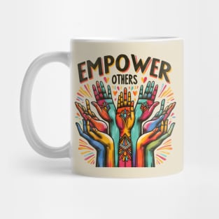 Empower Others Mug